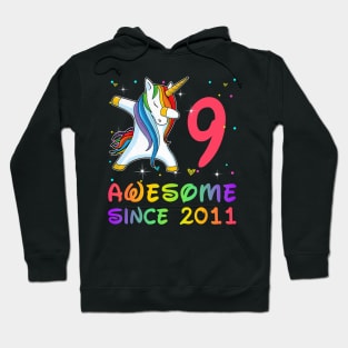 Awesome Since 2011 Birthday Unicorn Dabbing Gift 9 Years Old Hoodie